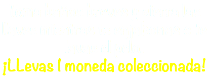 Toma baños breves y cierra las llaves mientras te enjabonas o te lavas el pelo. ¡LLevas 1 moneda coleccionada!